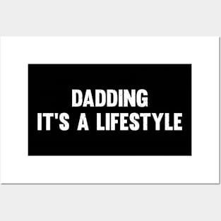 Dadding It's a lifestyle Posters and Art